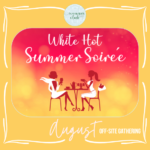 White Hot Summer Soirée