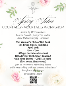 spring soiree cocktails + mocktails workshop networking event red bank nj