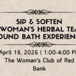 Sip & Soften: A Women’s Herbal Tea and Sound Bath Experience