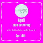 Club Gathering - April