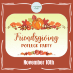 Club Gathering - FriendsGIVING