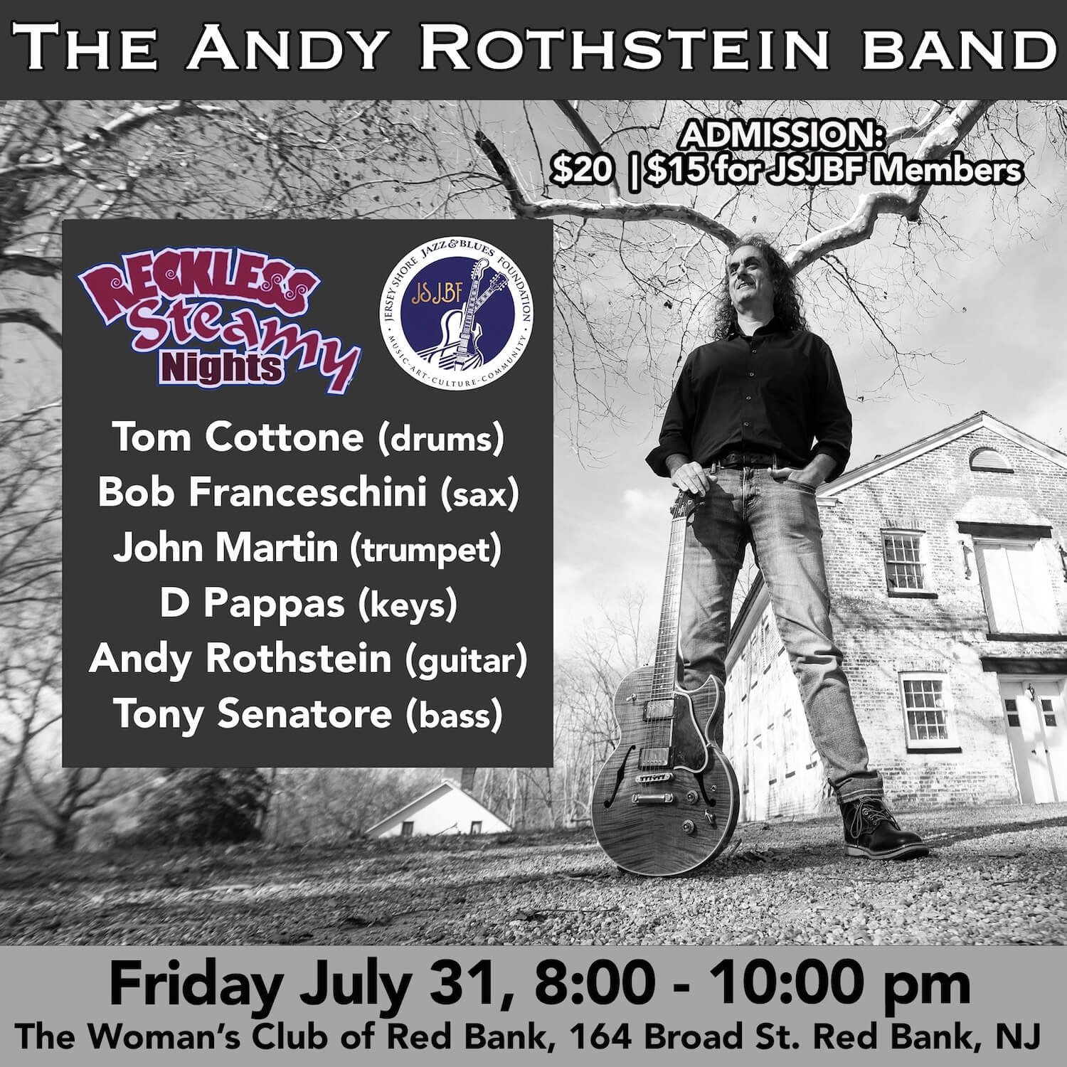 July Reckless Steamy Nights Featuring The Andy Rothstein Band